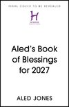 Aled's Book of Blessings for 2027
