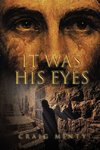 It Was His Eyes