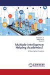 Multiple Intelligence: Helping Academics?