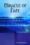 Miracle of Fate