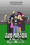 The Wizard Destroyer