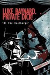 Luke Baynard... Private Dick!