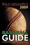 Paul Lebowitz's 2009 Baseball Guide