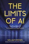 The Limits of AI