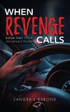When Revenge Calls