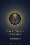 More Than a Prophet
