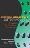 POLYMER MEMBRANES IN BIOTECHNOLOGY