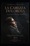 La carezza dolorosa