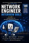 NETWORK ENGINEER INTERVIEW BIBLE