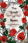 The Smell of Roses