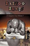 Tattoo Tears: A Gangsta's Cry Volume I