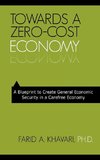 Towards a Zero-Cost Economy