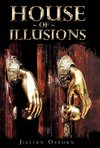 House Of Illusions