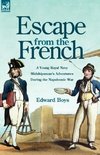 Escape from the French