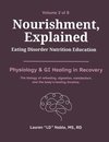 Nourishment, Explained (Volume 2)