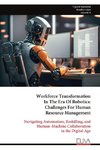 Workforce Transformation   In The Era Of Robotics