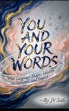 You and Your Words