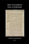 The Testament Was a Forgery