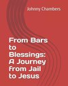 From Bars to Blessings
