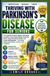 Thriving With Parkinson's Disease for Seniors