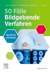 Die 50 wichtigsten Fälle Bildgebende Verfahren