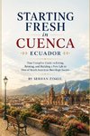STARTING FRESH IN CUENCA