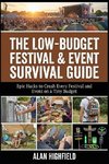 Low-Budget Festival & Event Survival Guide
