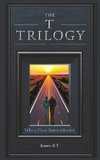 The T Trilogy