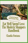 Eat Well, Spend Less