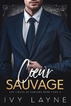 C¿ur Sauvage
