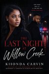 The Last Night At Willow Creek