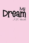 My Dream