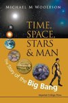 TIME, SPACE, STARS AND MAN