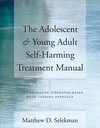 Selekman, M: Adolescent and Young Adult Self-Harming Treatem