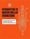 INTRODUCTION TO MODERN  NUCLEAR ENGINEERING