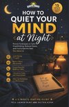 How to Quiet Your Mind at Night