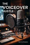 The Voiceover Hustle