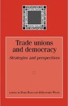 Trade unions and democracy
