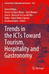 Trends in the ICTs Toward Tourism, Hospitality and Gastronomy