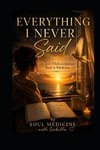 Everything I Never Said
