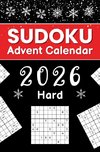 Sudoku Advent Calendar 2026 Hard: Christmas Countdown with 144 Challenging Puzzles from Hard to Extreme