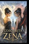 L'OSCURITA' DI ZENA