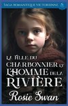 La Fille du Charbonnier et l'Homme de la Rivière