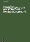Finanzwissenschaft: Grundlagen der Stabilisierungspolitik