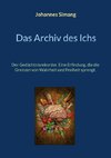 Das Archiv des Ichs