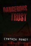 Dangerous Trust