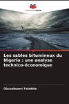 Les sables bitumineux du Nigeria : une analyse technico-économique