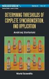 DETERMINING THRESHOLDS OF COMPLETE SYNCHRONIZATION, AND APPLICATION