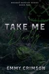 Take Me Daddy