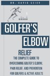 Golfer's Elbow Relief